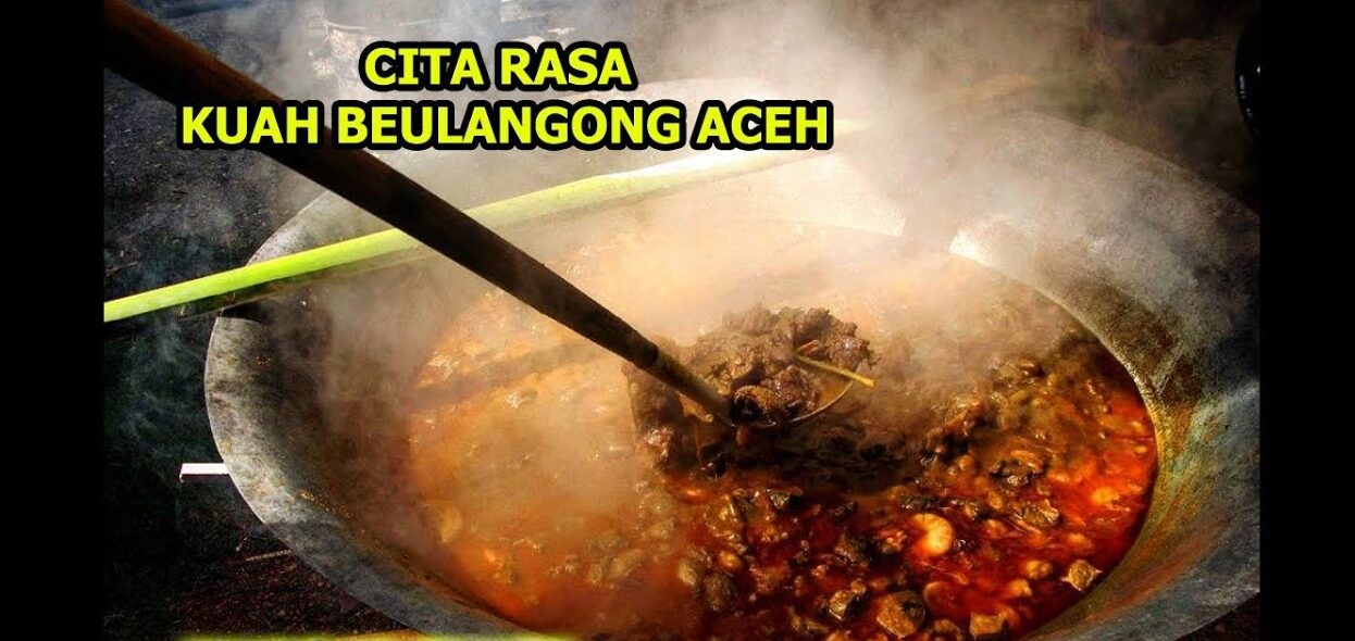 Kuah Beulangong, Hidangan Istimewa dari Tanah Rencong